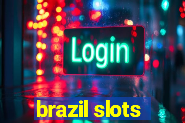 brazil slots