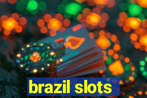 brazil slots