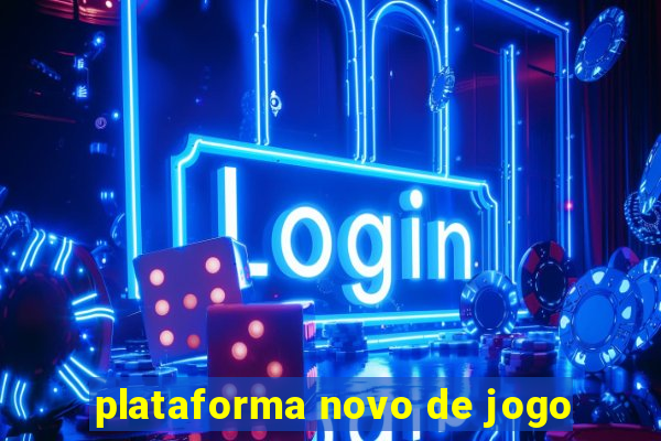 plataforma novo de jogo