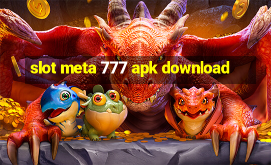 slot meta 777 apk download