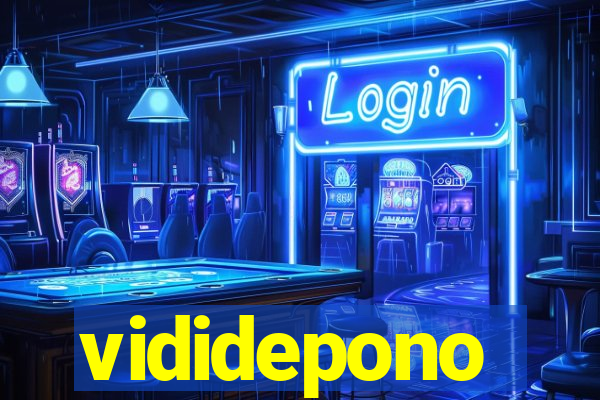 vididepono