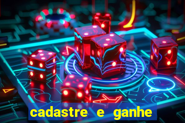 cadastre e ganhe b?nus para jogar