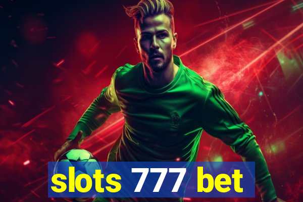 slots 777 bet