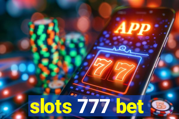 slots 777 bet