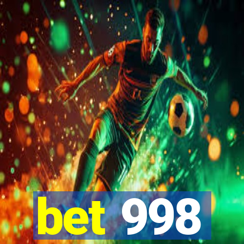 bet 998