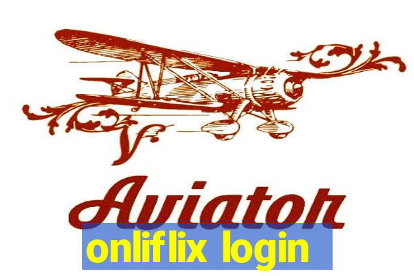 onliflix login