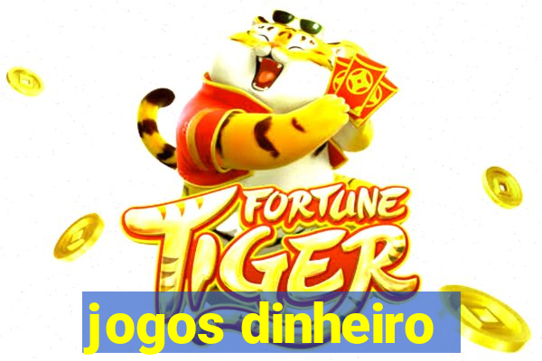 jogos dinheiro