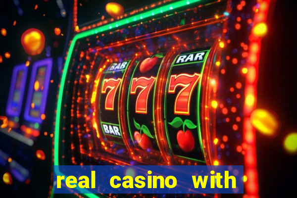 real casino with real money