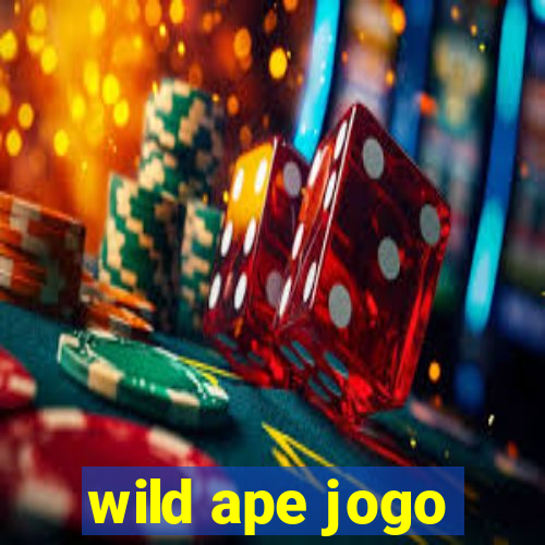 wild ape jogo