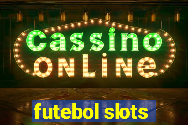 futebol slots