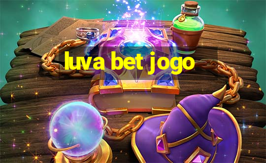 luva bet jogo