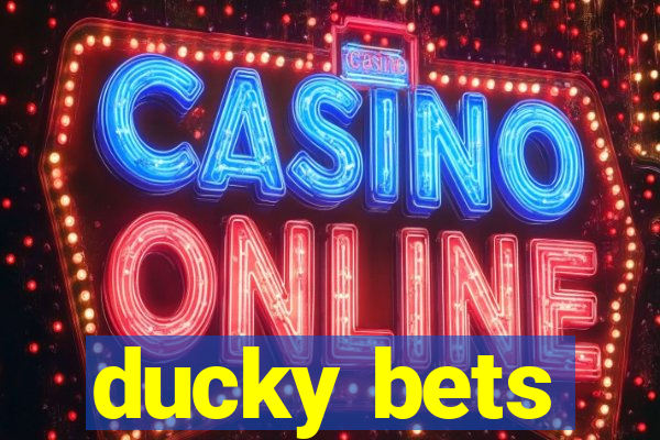 ducky bets