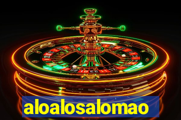 aloalosalomao