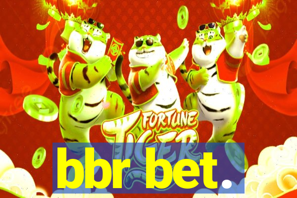 bbr bet.