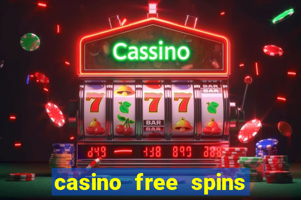 casino free spins za rejestracj?