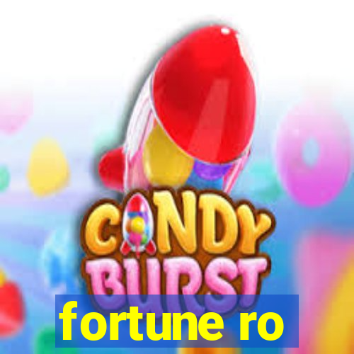 fortune ro