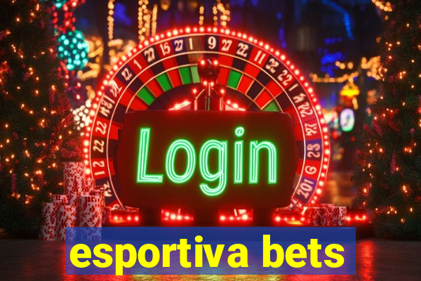 esportiva bets