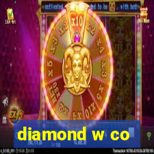 diamond w co