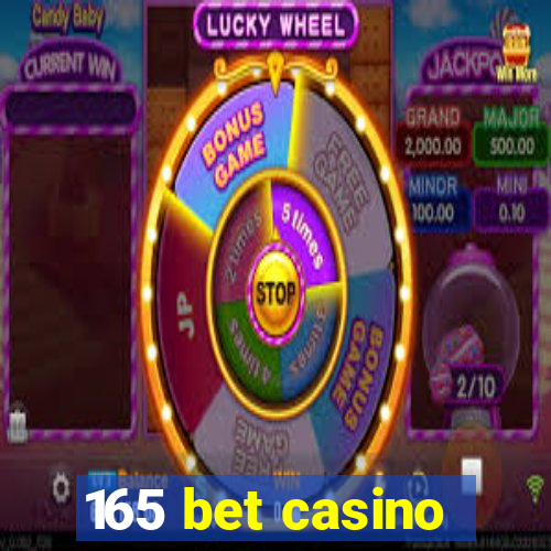 165 bet casino