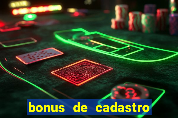 bonus de cadastro fortune tiger