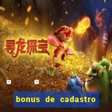 bonus de cadastro fortune tiger