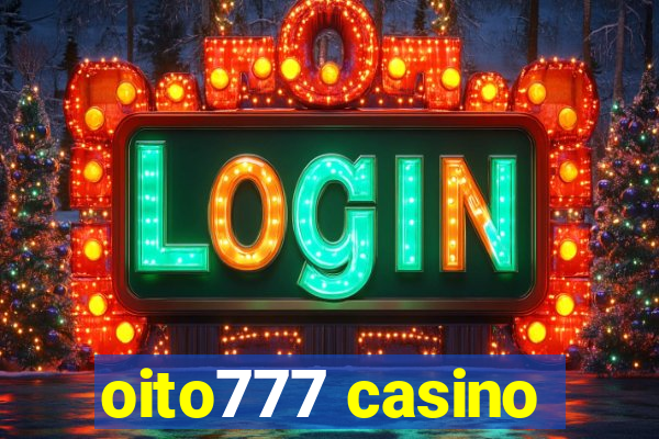 oito777 casino