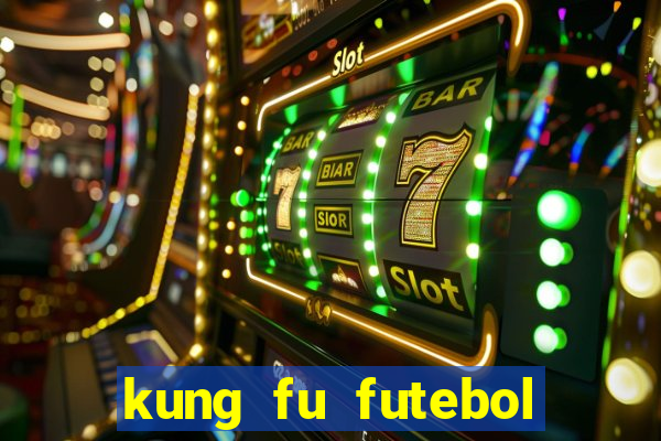 kung fu futebol clube assistir