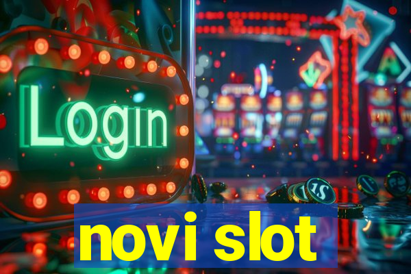 novi slot