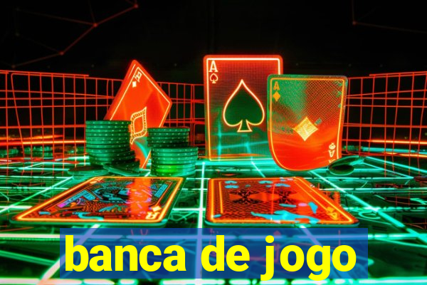 banca de jogo