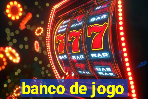 banco de jogo