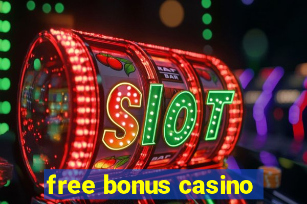 free bonus casino