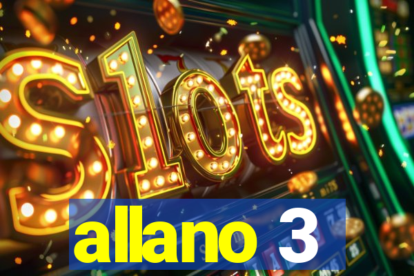 allano 3