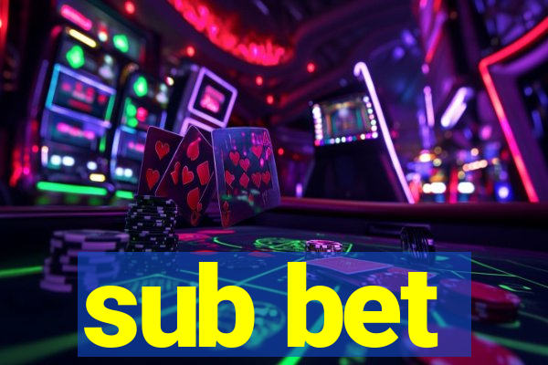 sub bet