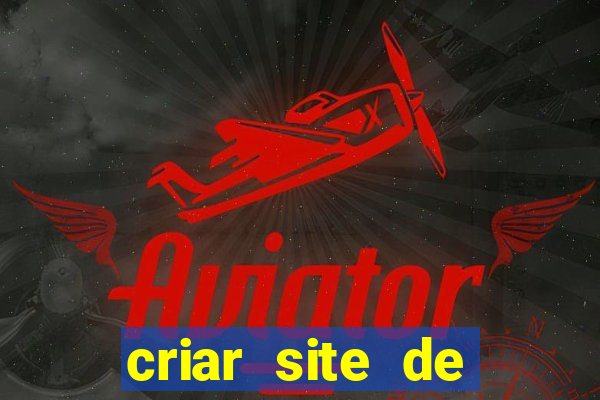 criar site de apostas grátis