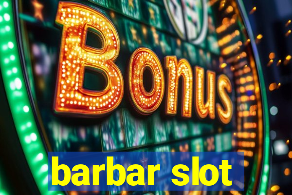 barbar slot