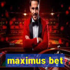 maximus bet