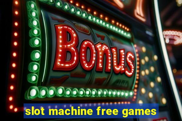 slot machine free games