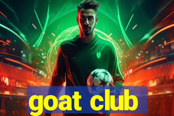 goat club