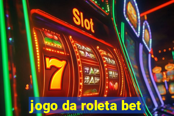 jogo da roleta bet