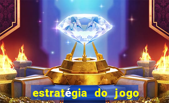 estratégia do jogo fortune tiger