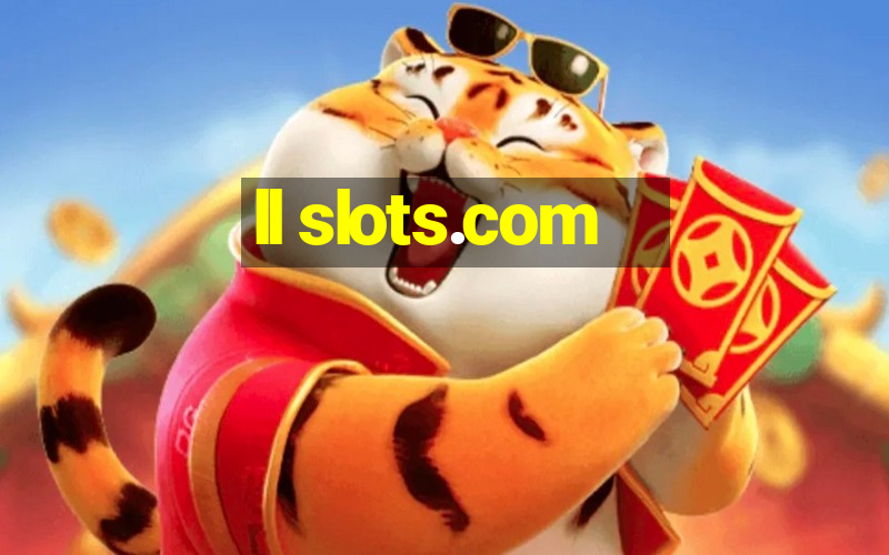 ll slots.com