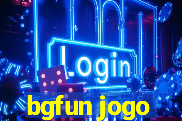 bgfun jogo