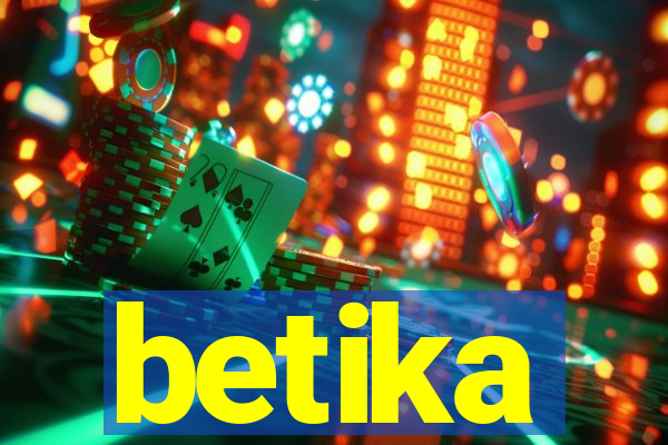 betika