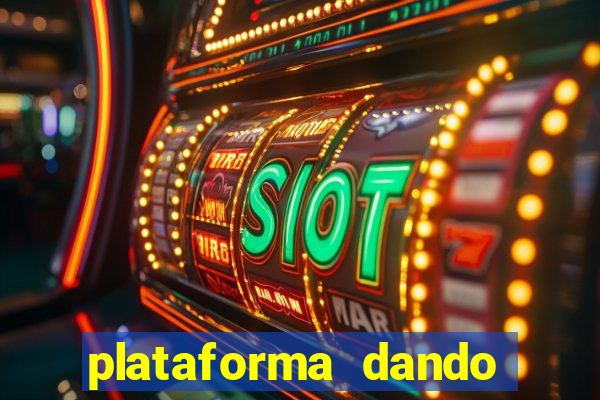 plataforma dando b?nus de cadastro