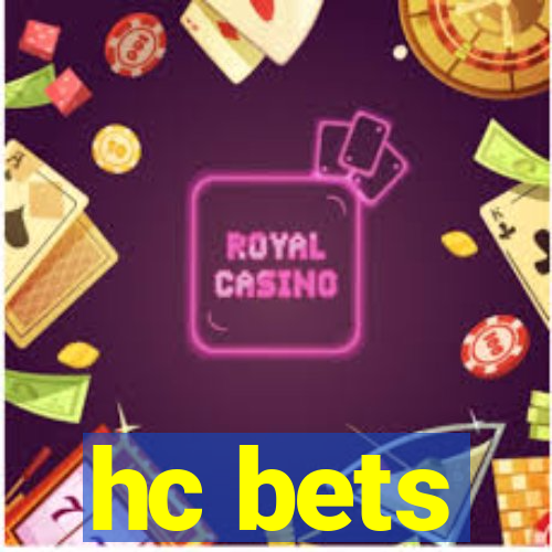 hc bets