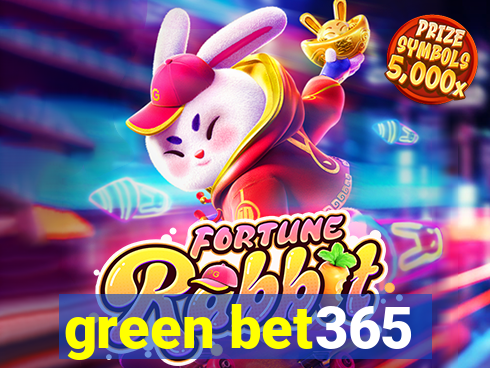 green bet365