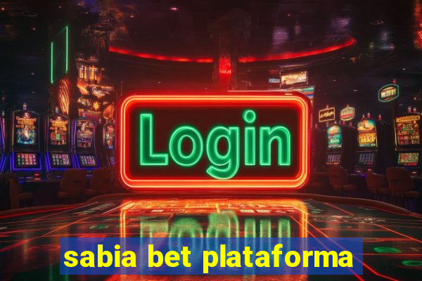 sabia bet plataforma