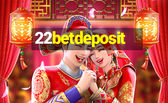 22betdeposit