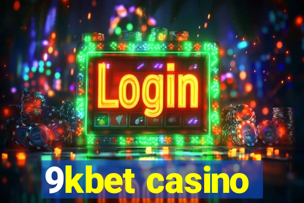 9kbet casino