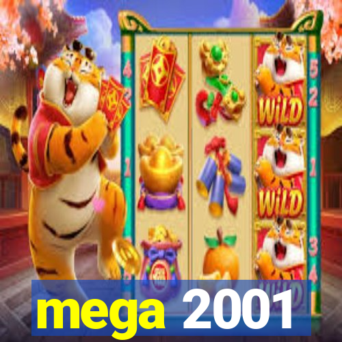 mega 2001